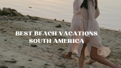 Best Beach Vacations South America