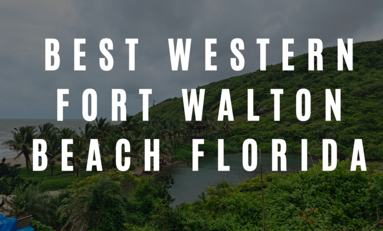 Best Western Fort Walton Beach Florida