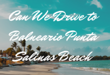 Can We Drive to Balneario Punta Salinas Beach